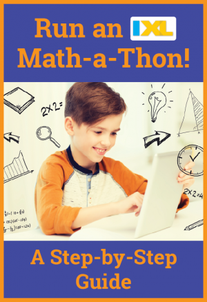 Need an easy fundraiser? Run an IXL Math-a-Thon! - IXL Official Blog