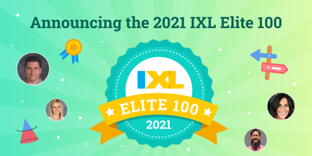 Announcing the 2021 IXL Elite 100 - IXL Official Blog