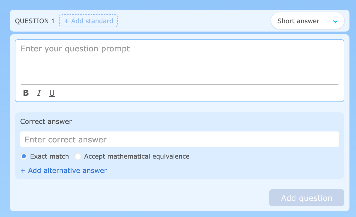 Write your own Common Assessment questions