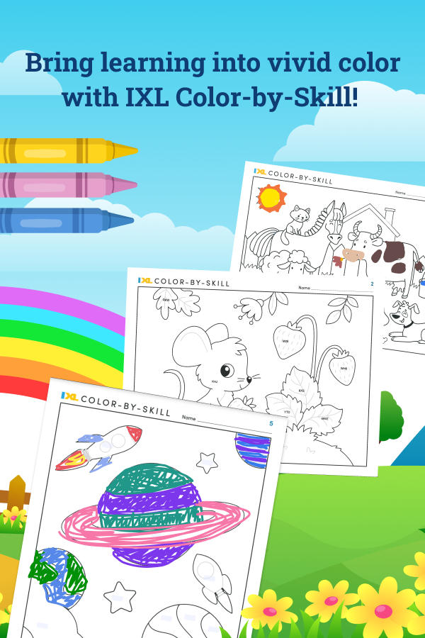 IXL Color-by-Skill coloring sheets are shown against a background of a blue sky with clouds, a green field with flowers and a fence, and a rainbow. There is a coloring sheet with an outer space scene, a sheet with a mouse and fruit scene, and a sheet with a farm animal scene. Some of the coloring sheets are partially colored in. There are crayons on the right side of the image.