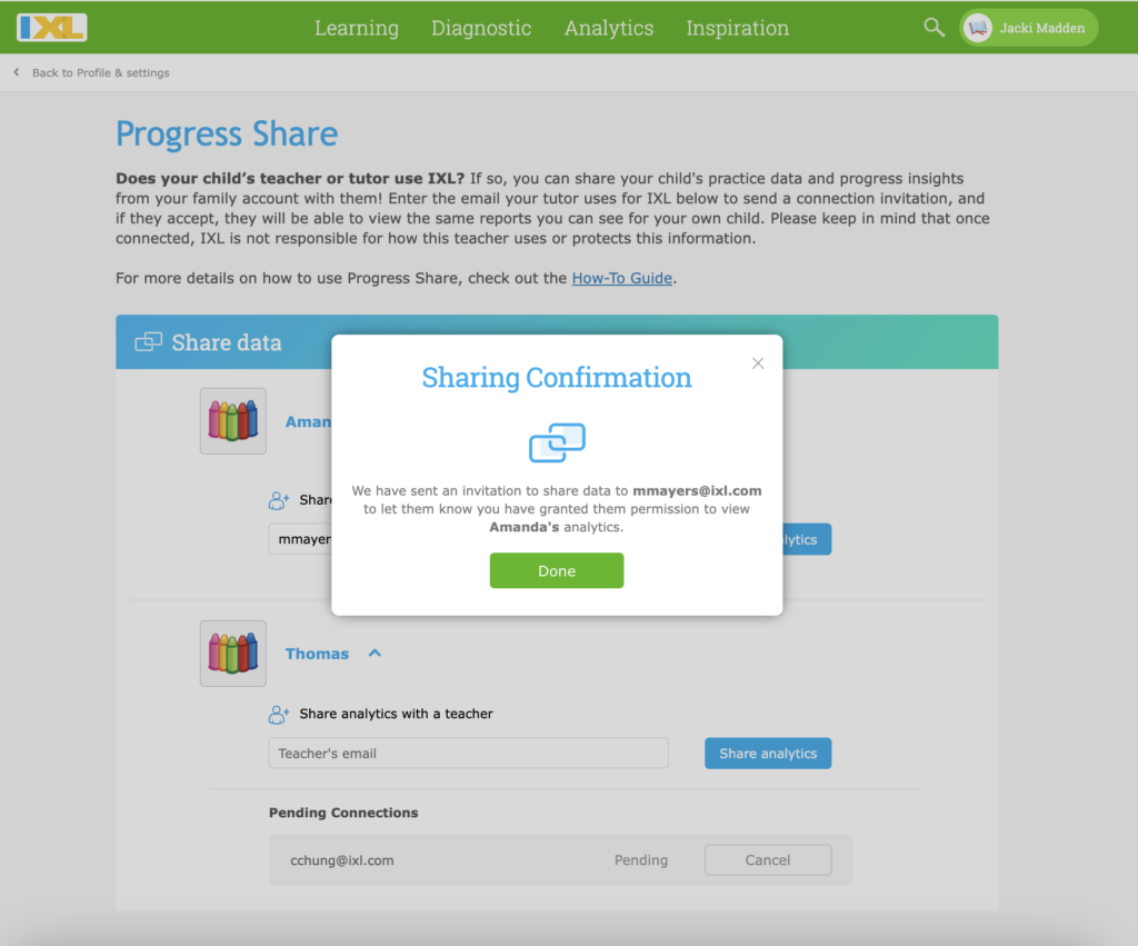 A popup message that says "Sharing confirmation" at the top. Below it says "We have sent an invitation to share data with mmyers@ixl.com to let them know you have granted them permission to view Amanda