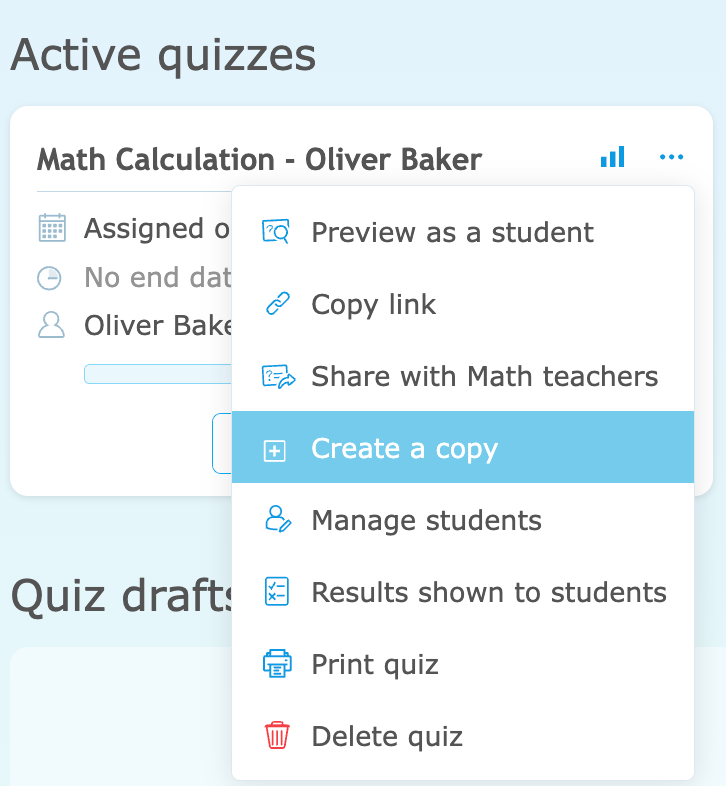 Options for an IXL Quiz, including Preview as a student, Copy link, Share with Math teachers, Create a copy, Manage students, Results shown to students, Print quiz, and Delete quiz. Create a copy is highlighted.