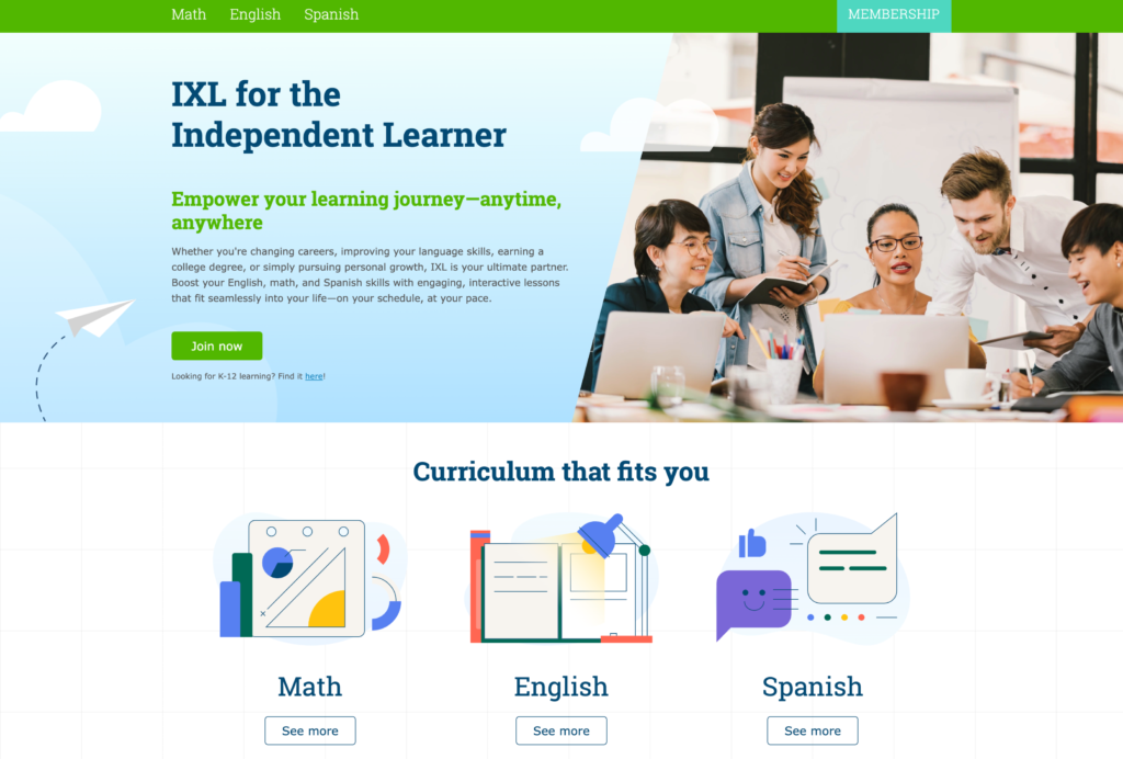 Homepage for IXL for the Independent Learner. A photo of several adults gathered around a laptop is next to the text "Empower your learning journey-anytime, anywhere" and a join now button over a sky background.