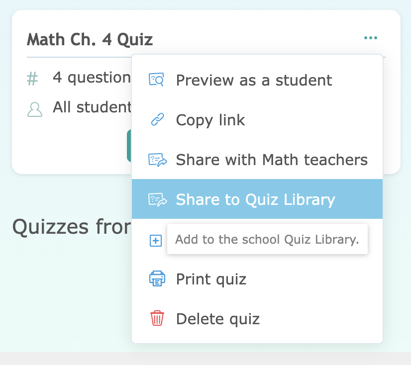 Options for an IXL Quiz, including Preview as a student, Copy link, Share with Math teachers, Share to Quiz Library, Create a copy, Print quiz, and Delete quiz. Share to Quiz Library is highlighted.