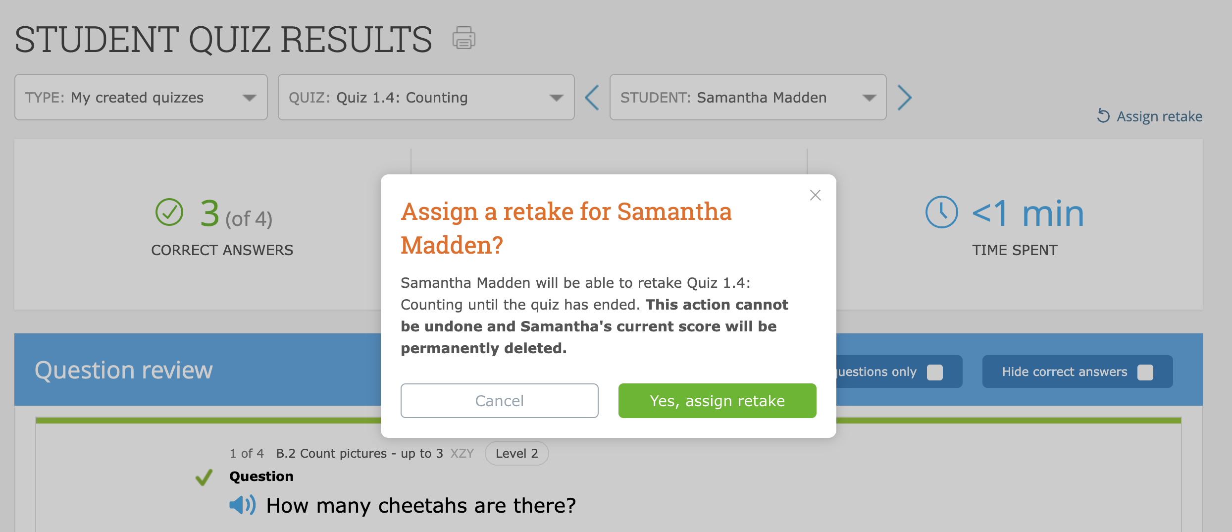 In front of the Student Quiz Results report, a popup window confirming a quiz retake for a student.