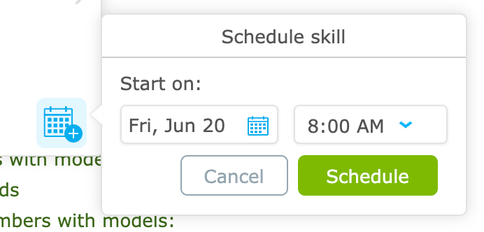 A menu to schedule a suggested skill, letting users select a date and time.