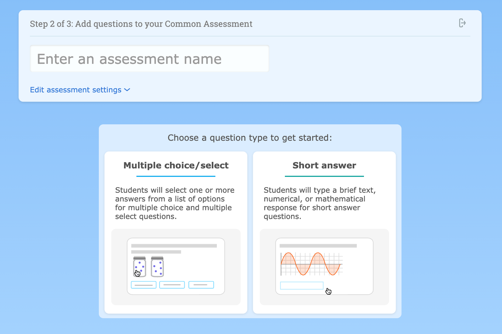 Write your own Common Assessment questions