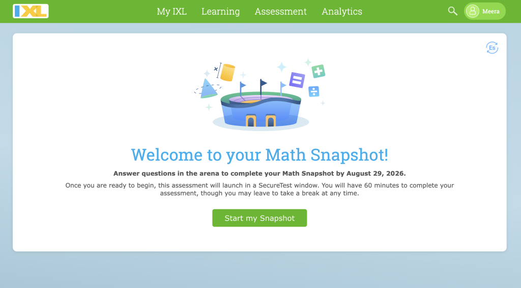 A green button that says "Start my Snapshot" under text that says "Welcome to your Math Snapshot! Answer questions in the arena to complete your Math Snapshot by August 29, 2026." and a graphic of a stadium with math symbols floating around it.